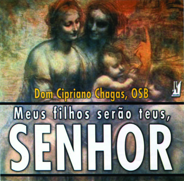 CD Meus filhos serão teus, Senhor